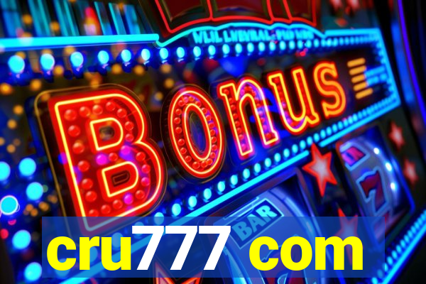 cru777 com